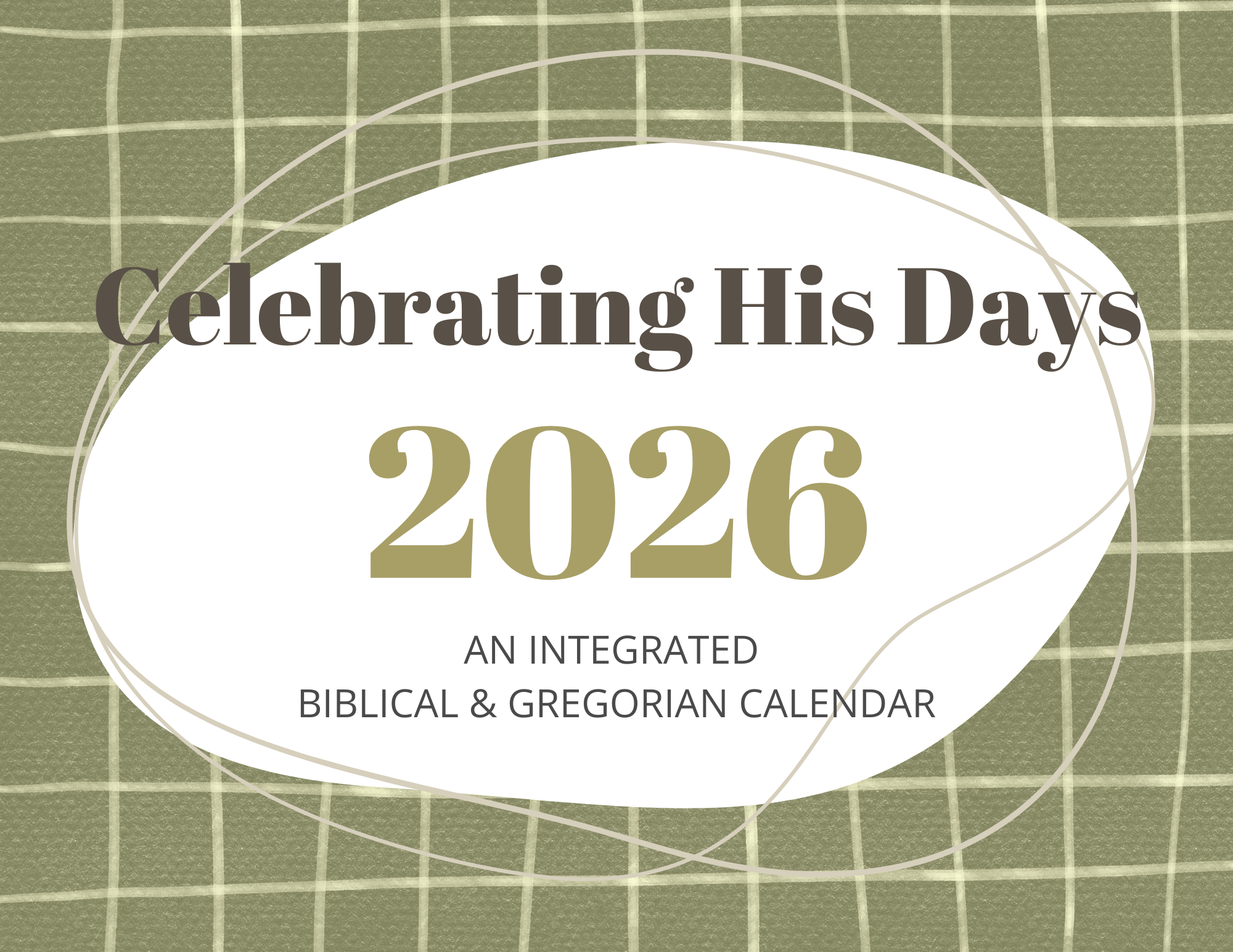 Green Plaid Classic Calendar: A Digital Integrated Biblical and Gregorian Calendar for 2026