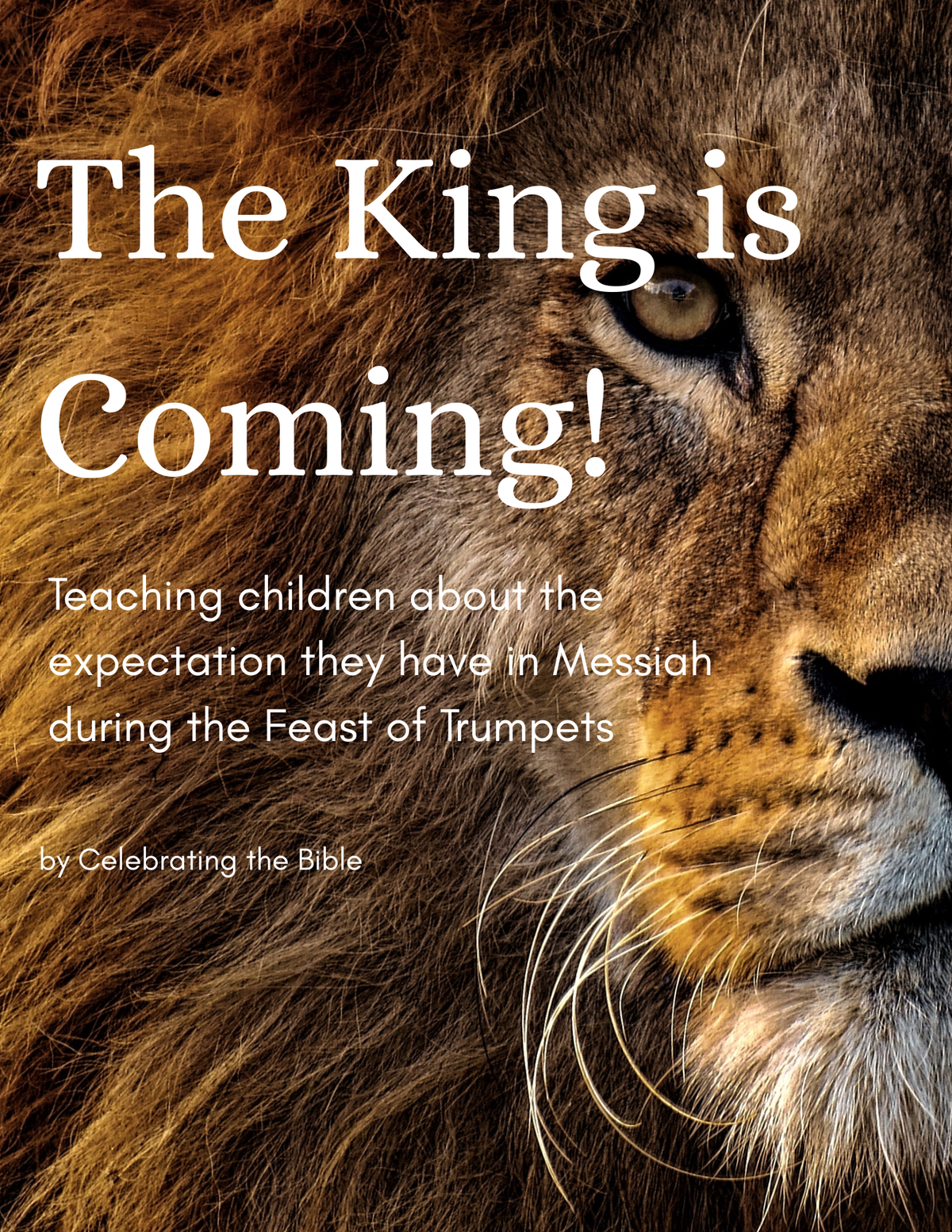 The King is Coming: Yom Teruah (Feast of Trumpets) Mini Curriculum